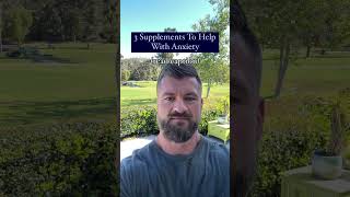 3 Supplements To Help With Anxiety [upl. by Merrielle]