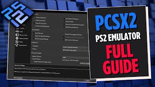 PS2  Best Playstation 2 PS2 Emulator for PC  PCSX2  Full Guide 👌 Setup amp Config [upl. by Leuqcar]