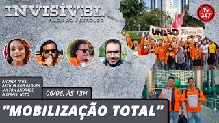 Invisível Além do Petróleo  Mobilização total [upl. by Aneleasor]