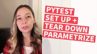 PyTest set up and tear down PyTest parametrize  Selenium [upl. by Sacks]