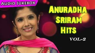 Anuradha Sriram Super Hit Audio Jukebox Vol  2 [upl. by Rett850]