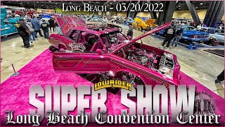 Lowrider Super Show Long Beach Convention Center 03202022 [upl. by Enrev]