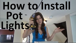 How to install Pot Lights in Ceiling  Recessed Lighting Can Lights [upl. by Nnybor]