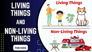 Living Things and Nonliving Things  Living Things and Nonliving Things for Kindergarten kidsvideo [upl. by Gwenny]