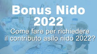 Bonus Asilo Nido 2022 come funziona e quando presentare Domanda [upl. by Rehpatsirhc]