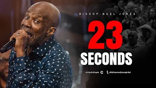 Bishop Noel Jones  23 SECONDS  October 27 2024 [upl. by Malorie]