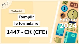 Remplir le formulaire 1447 CK pour les LMNP ET LMP  TUTORIEL détaillé Édition 2024 [upl. by Florri]