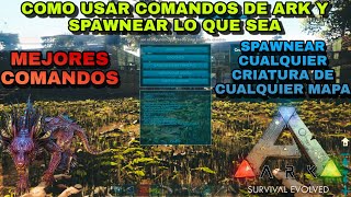 SPAWNEAR DINOS SIN TENER TODAS LAS EXPANSIONES  Comandos que debes saber Ark Survival Envolved [upl. by Furmark979]