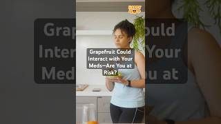 Grapefruit Could Interact with Your Meds—Are You at Risk healthyfood healthylifestyle antiaging [upl. by Dranoc]