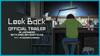 Look Back  Official Trailer [upl. by Hawley997]