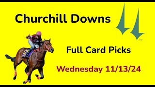 Churchill Downs Wednesday 1113 Selections  All Races [upl. by Ueih603]