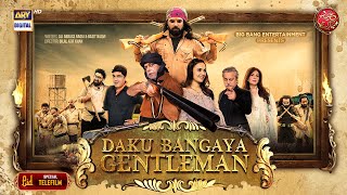 Daku Bangaya Gentleman  Telefilm  Yasir Hussain  Mah e Noor  ARY Digital [upl. by Liahcim]