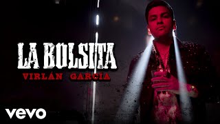 Virlán García  La Bolsita Letra  Lyrics [upl. by Tallbot]