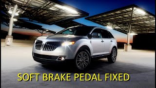 Soft Brake pedal problem resolved 20112015 Lincoln MKX [upl. by Parish899]