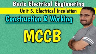 MCCB Working amp Construction Types of MCCB  Basic Mechanical Engineering  Btech 1st year [upl. by Fletcher769]