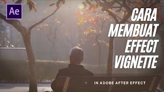 Cara Membuat Efek Vignette Video di After Effect  After Effect Tutorial [upl. by Pansy325]