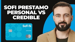 Préstamo Personal en SoFi vs Préstamo Personal en Credible [upl. by Amory792]