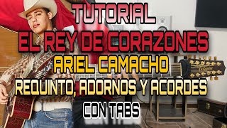 El Rey De Corazones  Ariel Camacho  Requinto Adornos y Acordes TUTORIAL  CON TABS [upl. by Yasmine384]