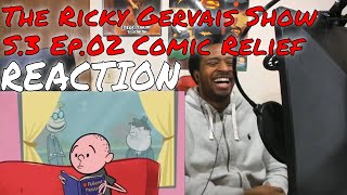 The Ricky Gervais Show S3 Ep02  Comic Relief REACTION  DaVinci REACTS [upl. by Suiravat]