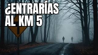 LA MALDICIÓN DEL KILÓMETRO 5 ¿TE ATREVERÍAS A ENTRARquot  TE LO CUENTO DIFERENTE [upl. by Lidstone]