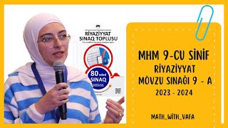 MHM Riyaziyyat Buraxılış İmtahanına hazırlıq 9cu sinif Mövzu Sınaq 9  A Vəfa Xalil 80 sınaq [upl. by Attiuqehs920]