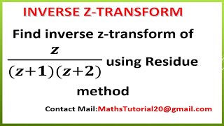 How to find Inverse ZTransform Using Residue Method Examples amp Concepts in Tamil l M3 l ZTransform [upl. by Desirae]