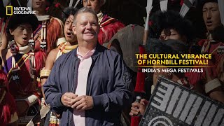 The Cultural Vibrance of Hornbill Festival  Indias Mega Festivals  Full Episode  NatGeoIndia [upl. by Atteuqahs12]