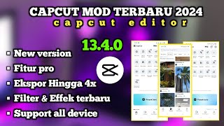 Capcut mod apk pro terbaru 2024  Capcut pro v 1330 v2  New update  Edit video [upl. by Jeremias111]