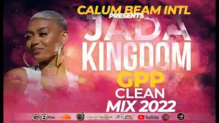 Jada kingdom Gpp Mix 2022 Clean  Jada kingdom Mixtape 2022 Clean [upl. by Cece]