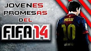 ¿Qué Fue de las Jóvenes Promesas del FIFA 14 I Parte 1 [upl. by Meijer]