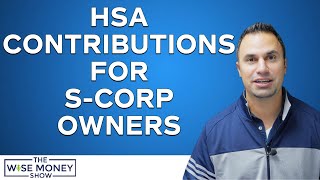 HSA Contributions for SCorp Owners [upl. by Aeslahc871]