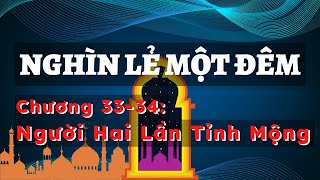 Nghìn Lẻ Một Đêm Người Hai Lần Tỉnh Mộng [upl. by Anikahs]