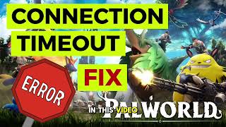 PALWORLD Connection Timeout  Easy and Fast Fix [upl. by Neitsirk]