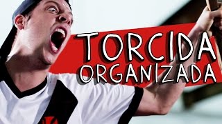 TORCIDA ORGANIZADA [upl. by Babette]