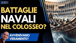 Battaglie navali nel Colosseo Avvenivano veramente [upl. by Sible]