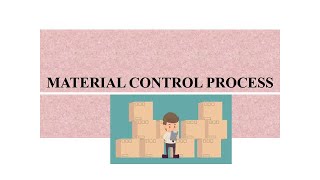 Lecture Series  Material Control Process [upl. by Harmaning]