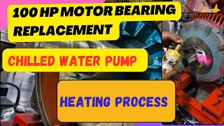 100 HP Motor Bearing Replacement  Secondary Pump [upl. by Aniz]