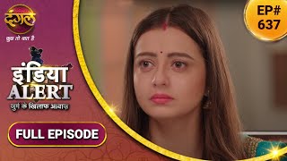 India Alert  इंडिया अलर्ट  22 Ankhe  22 आँखे  New Full Episode 637 [upl. by Irianat]