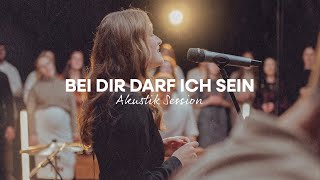 Bei dir darf ich sein Akustik Session [upl. by Hadik]