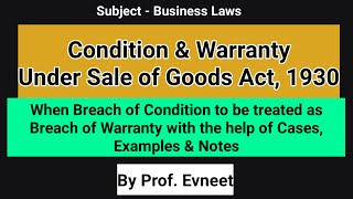 Condition and Warranty under Sale of Goods Act 1930 [upl. by Eisnil472]