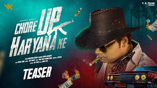 Harendra Nagar  Chore UP Haryana Ke Teaser  Veeru Katariya  UP Haryana Song  New Gangster Song [upl. by Eneiluj]