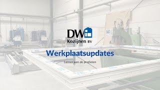 Werkplaatsupdate 4 lassen van de profielen  DW Kozijnen [upl. by Adnotal]