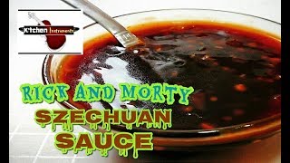 How to Make Szechuan Sauce from Rick and Morty  Kitchen Instruments [upl. by Aletha]