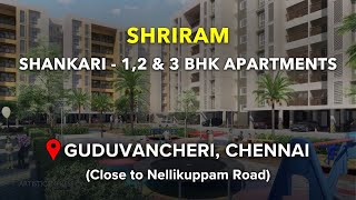 Guduvancheri Apartments For Sale Chennai  GST Road  Shriram Shankari guduvancheri flats sale [upl. by Eylsel]