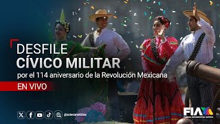 EN VIVO  Desfile Cívico Militar por el 114 aniversario de la Revolución Mexicana 20nov2024 [upl. by Sobmalarah]