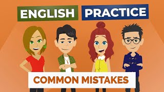 Learn Common Mistakes in English with Easy English Conversation Practice [upl. by Aniloj]