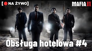 🔴NA ŻYWO Mafia II  4 quotObsługa hotelowaquot PC [upl. by Ztnarf116]