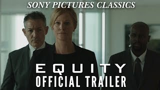 Equity  Official Trailer HD 2016 [upl. by Georgy206]