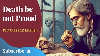 Death Be Not Proud by John Donne  ISC 12 Rhapsody  English Explanation  English with Sudhir Sir [upl. by Eycats]