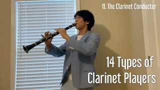 14 Types of Clarinet Players [upl. by Ytima]